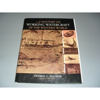 A History of working Watercraft of the Western World