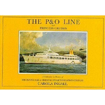 The P & O Line and Princess Cruises