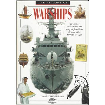 The History of Warships in association with the National Maritime Museum