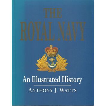 The Royal Navy - An illustrated History (faded cover)