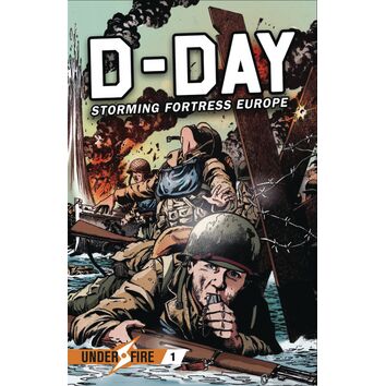 D-Day: Storming Fortress Europe (Under Fire)