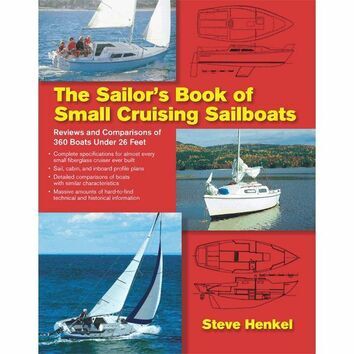 The Sailors Book of Small Cruising Sailboats