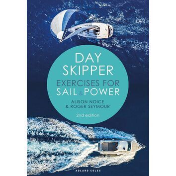 Day Skipper Exercises for Sail and Power  2nd Edition