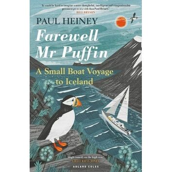 Farewell Mr. Puffin by Paul Heiney