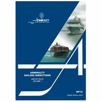 Admiralty Sailing Directions NP10 The Arctic Pilot Volume 1