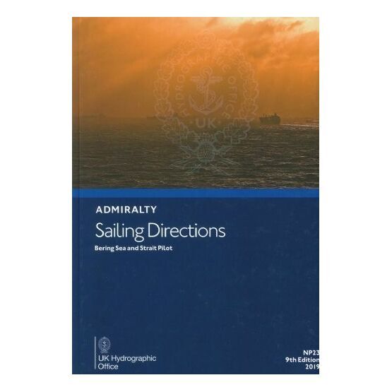 Admiralty Sailing Directions NP23 Bering Sea & Strait Pilot