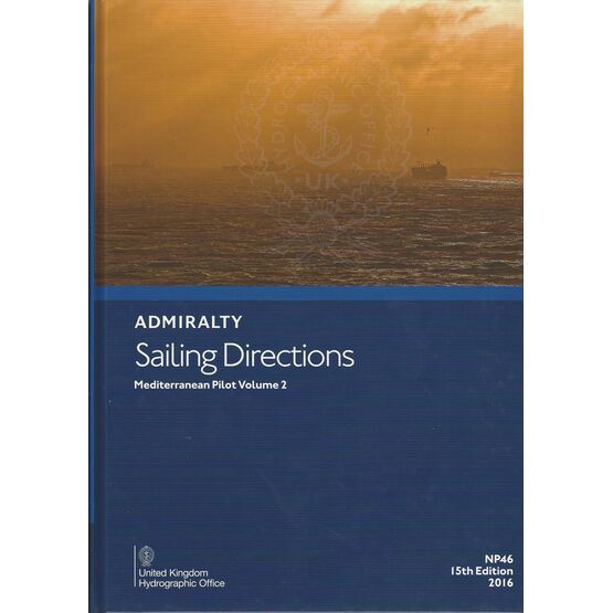 Admiralty Sailing Directions NP46 Mediterranean Pilot Volume 2