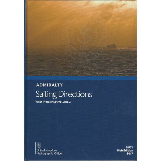 Admiralty Sailing Directions NP71 West Indies Pilot Volume 2