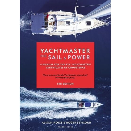 Yachtmaster for Sail and Power - 5th Edition