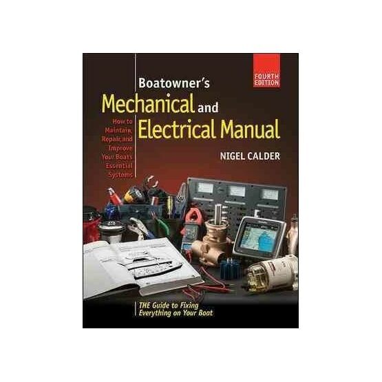 Boat Owners, Mechanical & Electrical Manual - Nigel Calder