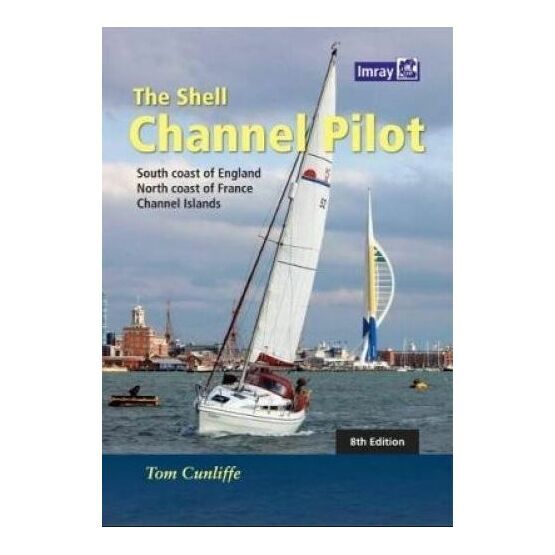 Imray The Shell: Channel Pilot (8th Edition)