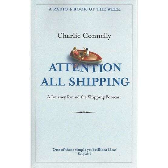 Attention All Shipping: A Journey Round The Shipping Forecast
