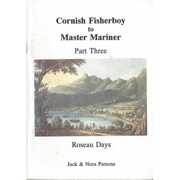 Cornish Fisherboy to Master Mariner Part Three