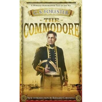 The Commodore (Hornblower) by C. S. Forester