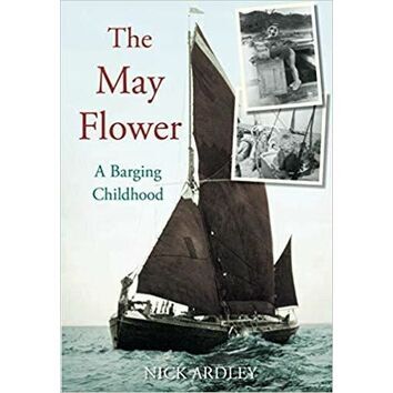 The May Flower A Barging Childhood