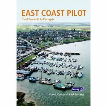 East Coast Pilot Great Yarmouth to Ramsgate - Imray