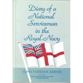 The diary of a national Serviceman in the Royal Navy