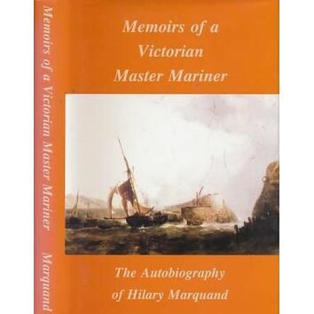 Memoirs of a Victorian Master Mariner (faded sleeve)