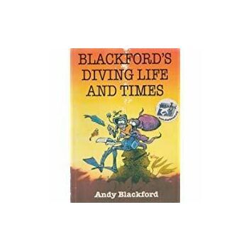 Blackfords Diving Life and Times (faded cover)