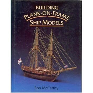 Building Plank-on-Frame Ship Models (slight fading to sleeve)