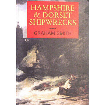 Hampshire & Dorset Shipwrecks
