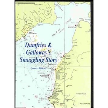 Dumfries & Galloways Smuggling Story