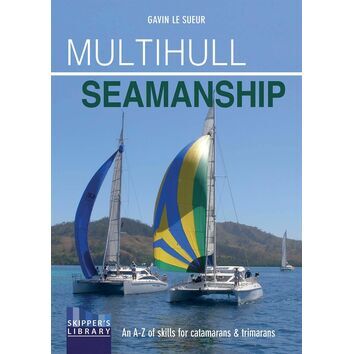 Multihull Seamanship (Skippers Library)