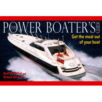 Power Boater's Guide: Get the Most Out of Your Boat (Fading to Cover)
