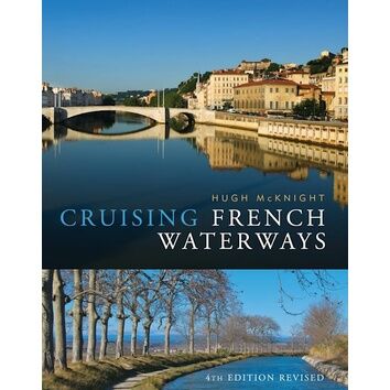Cruising French Waterways by Hugh McKnight