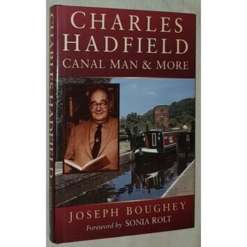 Charles Hadfield Canal Man & More by Joseph Boughey (Fading To Sleeve)