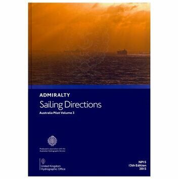Admiralty Sailing Directions NP15 Australia Pilot Volume 3