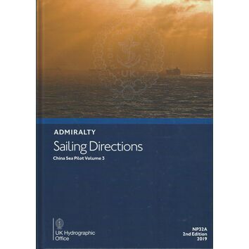 Admiralty Sailing Directions NP32A China Sea Pilot Volume 3