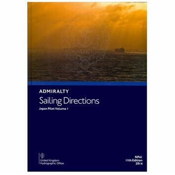 Admiralty Sailing Directions NP41 Japan Pilot Volume 1