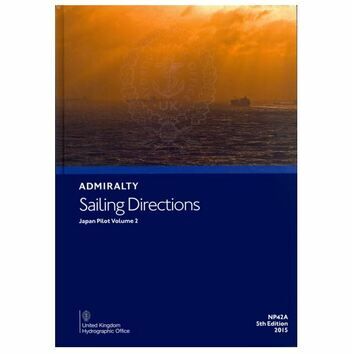 Admiralty Sailing Directions NP42A Japan Pilot Volume 2