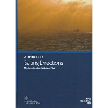 Admiralty Sailing Directions NP50 Newfoundland and Labrador Pilot