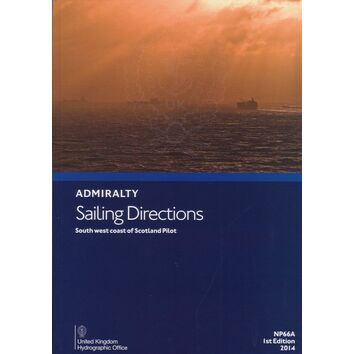 Admiralty Sailing Directions NP66A South  West Coast of Scotland Pilot