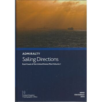 Admiralty Sailing Directions NP68 East Coast of USA Pilot Volume 1