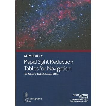 Admiralty NP303 (AP3270) Rapid Sight Reduction Tables for Navigation (Volume 3)