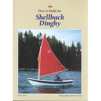 How to Build the Shellback Dinghy