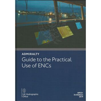 Admiralty NP231 Guide to the Practical Use of ENCs