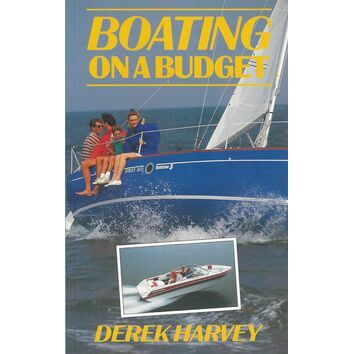 Adlard Coles Nautical Boating on a Budget By Derek Harvey