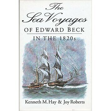 The Sea Voyages of Edward Beck in the 1820's