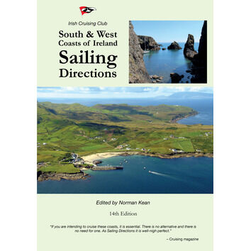 ICC South & West Coasts of Ireland Sailing Directions *** New Edition Due January 2020 ***