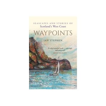 Waypoints (Ian Stephen)