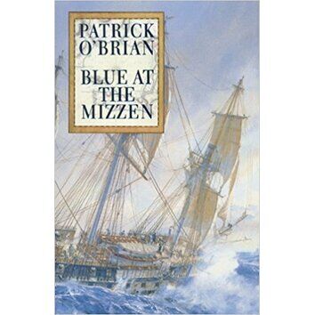 Blue at the Mizzen - Patrick O'Brien (Hardback)