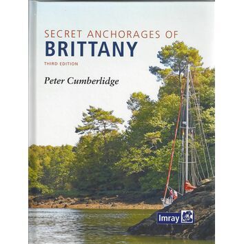 Secret Anchorages Of Brittany (Third Edition)