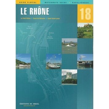 Imray Editions Du Breil No. 18 Le Rhone Waterway Guide