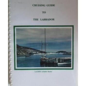 Cruising Guide to the Labrador