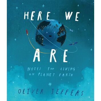 Here we are by Oliver Jeffers