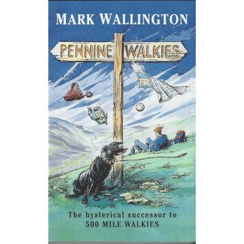 Pennine Walkies by Mark Wallington